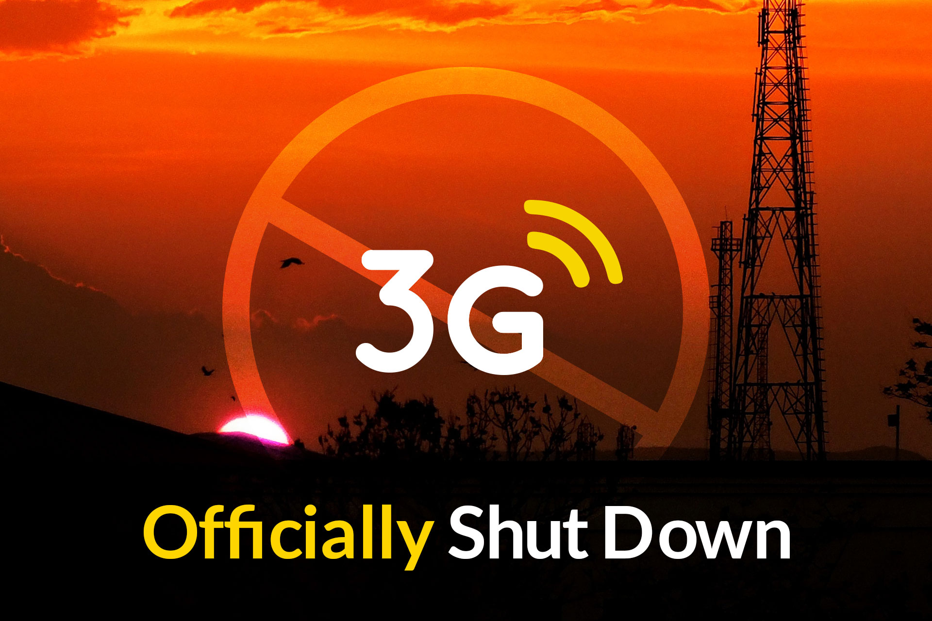 3G Network Officially Shut Down